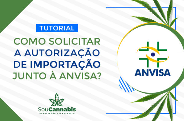 Autorização Da Anvisa Para Uso De Cannabis Soucannabis 2418